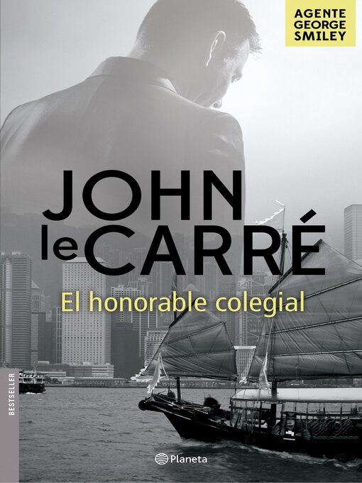 Title details for El honorable colegial by John le Carré - Available